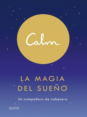 cover image of Calm. La magia del sueño